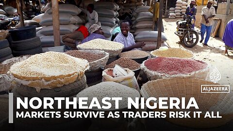 Northeast Nigeria markets rebound, but Boko Haram’s shadow lingers