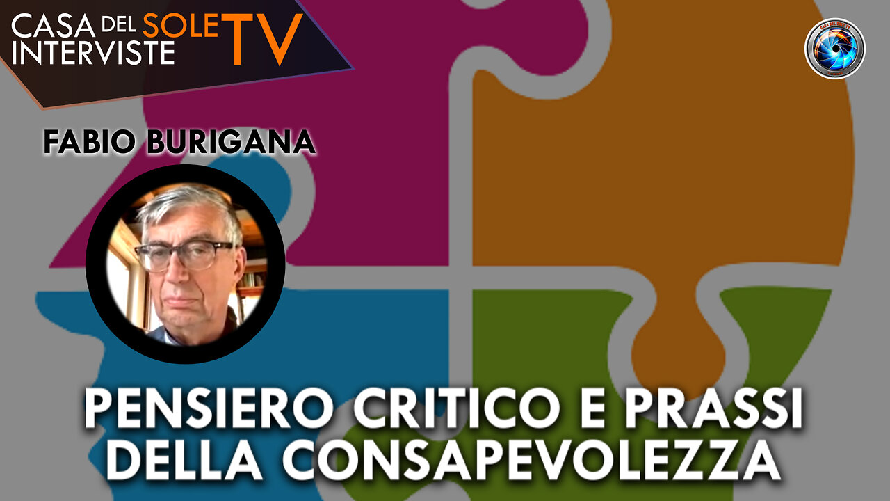 Fabio Burigana: pensiero critico e prassi della consapevolezza