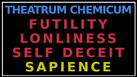 The Pain An Alchemist Can Expect on the Path of Enlightenment: Theatrum Chemicum Britannicum