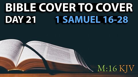 Day 21 | 1 Samuel 16-28 | Bible Cover to Cover