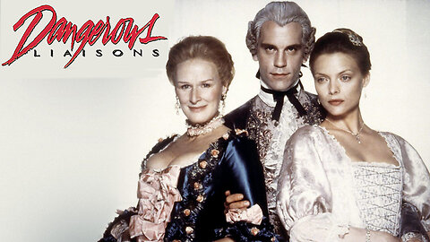 Dangerous Liaisons