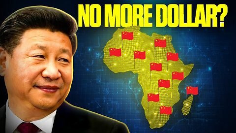 China Just Convinced Africa to Ditch the U.S. Dollar