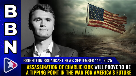 The assassination of Charlie Kirk is a TIPPING POINT for America
