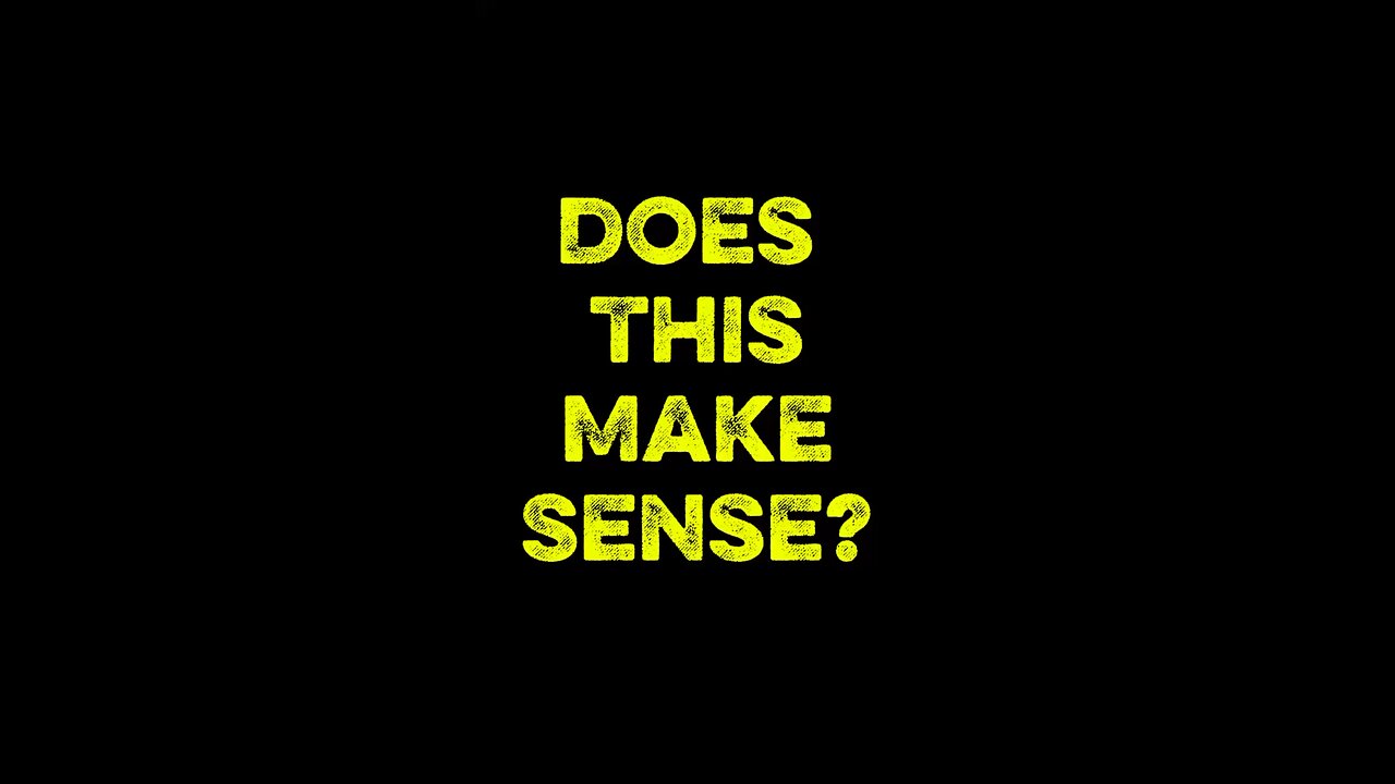 Does This Make Sense? 🤔