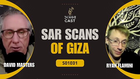 Getting to the Bottom of the SAR Scans of Giza Claims with David Masters | DingeCast