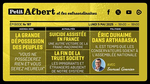 Petit Albert et les extraordinaires Épisode #197 - Avec Samuel Grenier