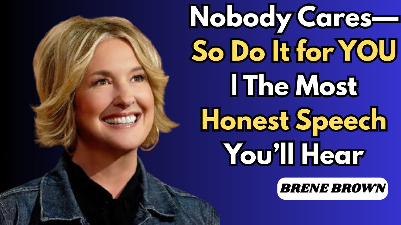 Nobody Cares—So Do It for YOU | The Most Honest Speech You’ll Hear