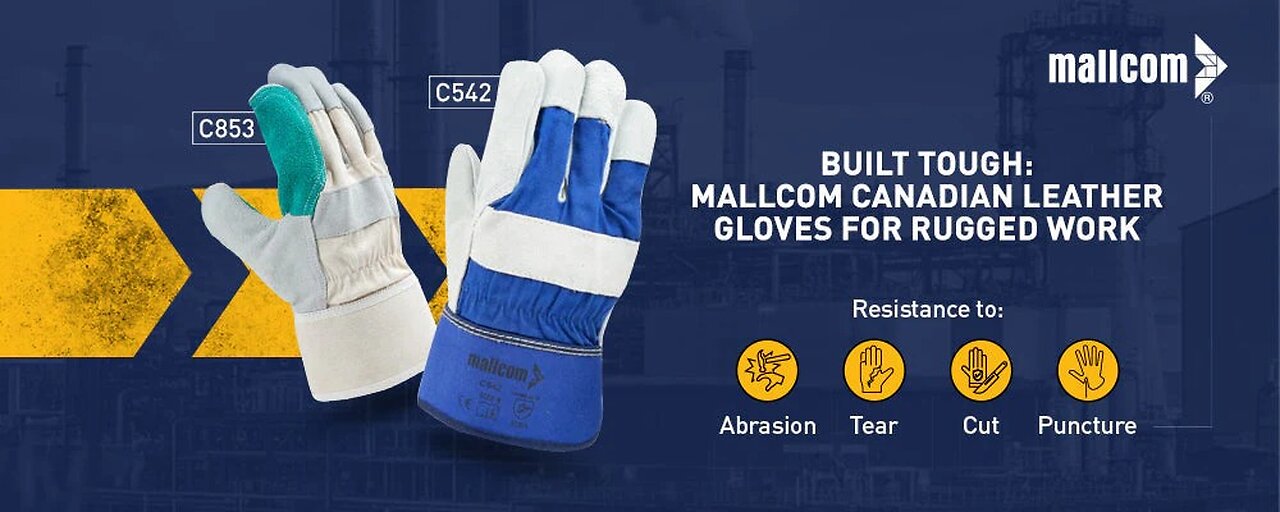 Built Tough: Mallcom's Canadian Leather Gloves for Rugged Work