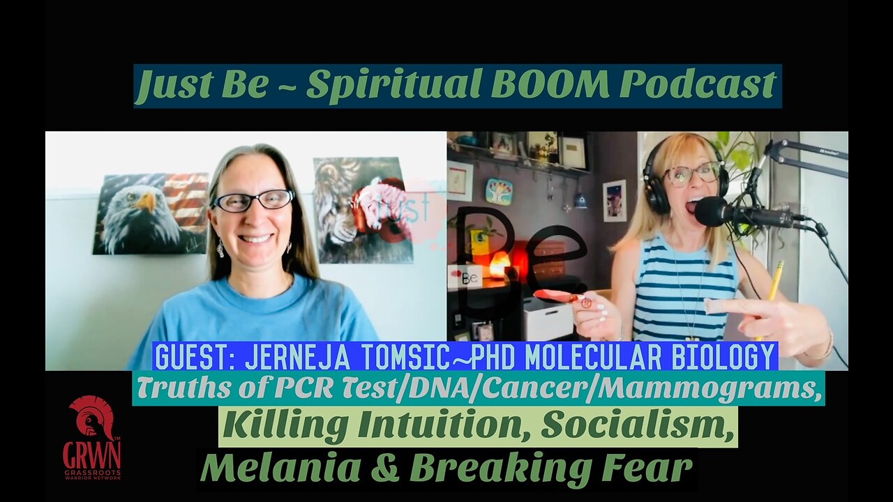 Just Be~SpBOOM: Jerneja Tomsic~PhD Molecular Biologist: Lies in PCR Tests & w/ DNA/Cancer/Mammograms