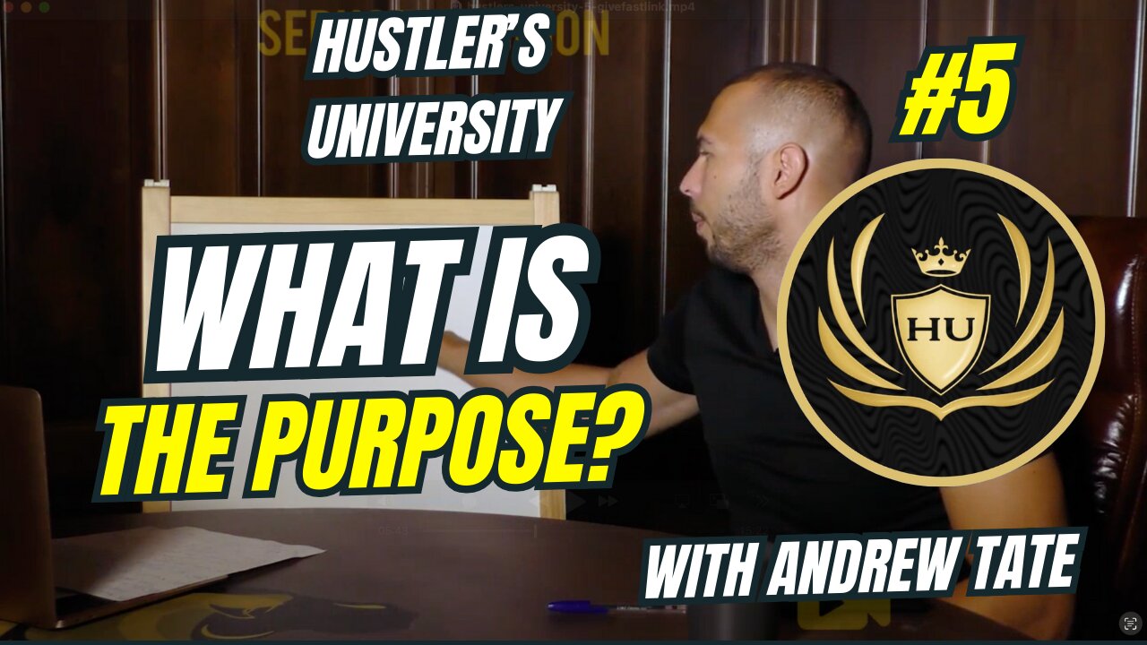 Tate's HU #5 - What's The Purpose?