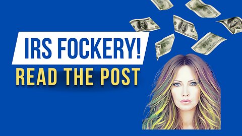 IRS Fockery - Read Post