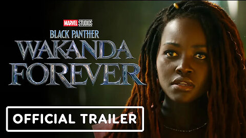 Black Panther 2 - Wakanda Forever - Official Teaser Trailer (Lupita Nyong'o) _ Comic Con 2022