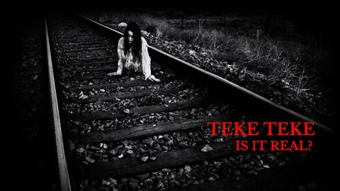 Teke Teke - The Scary Japanese Urban Legend. Myth or Real?