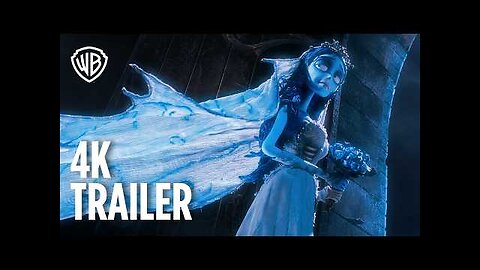 Tim Burton’s Corpse Bride 4K Trailer Warner Bros. Entertainment - Warner Bros. Entertainment