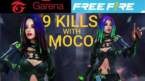 9 KILLS WITH MOCO