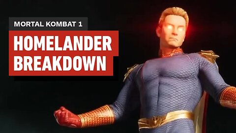 Mortal Kombat 1 - Homelander Moveset Breakdown _ Kombat Kast June 3