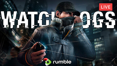2014 WAS A GOOD TIME FOR GAMING :: Watch Dogs :: WHAT A CLASSIC {18+}