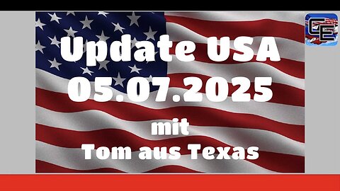 Update USA 05.07.25 mit Tom aus Texas