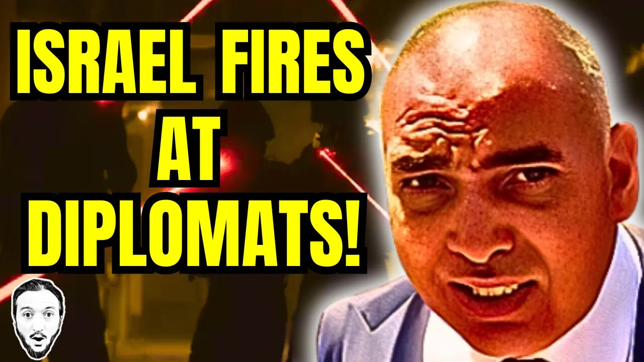 Israel FIRES On Global Diplomats