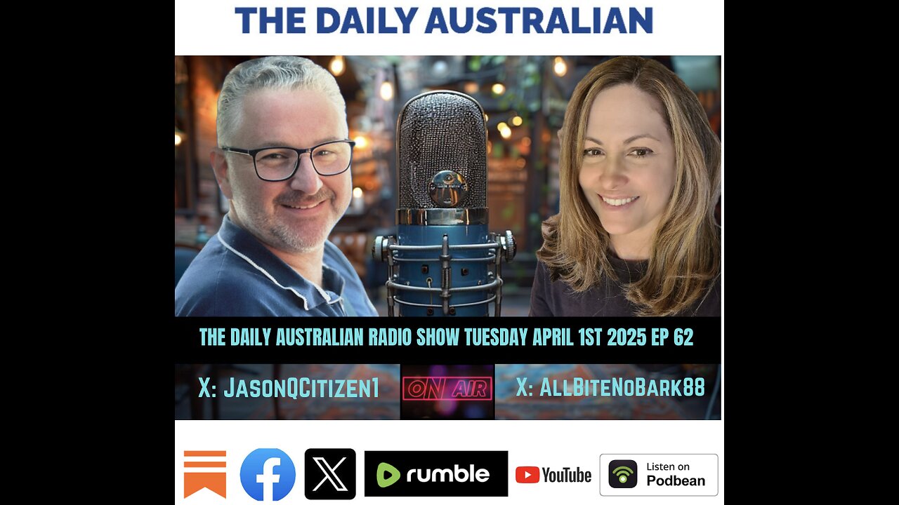 The Daily Australian Radio Show Ep 62 - Tuesday April 1st, 2025