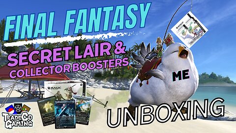 Pt.1 Final Fantasy MTG Secret Lair, Bundles, and Collector Booster Pack Openings