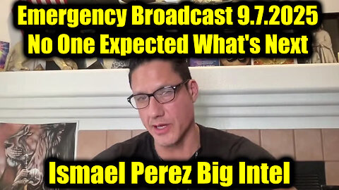 Ism. Emergency Broadcast 9.7.25 - No One Expected What's Next and It's BIG