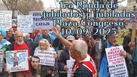 1ra Ronda de jubilados y jubiladas en Plaza Congreso y palabras de Fabian Grillo 10/09/2025