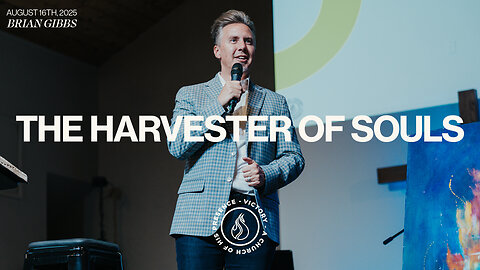 The Harvester of Souls | Brian Gibbs [August 16th, 2025]
