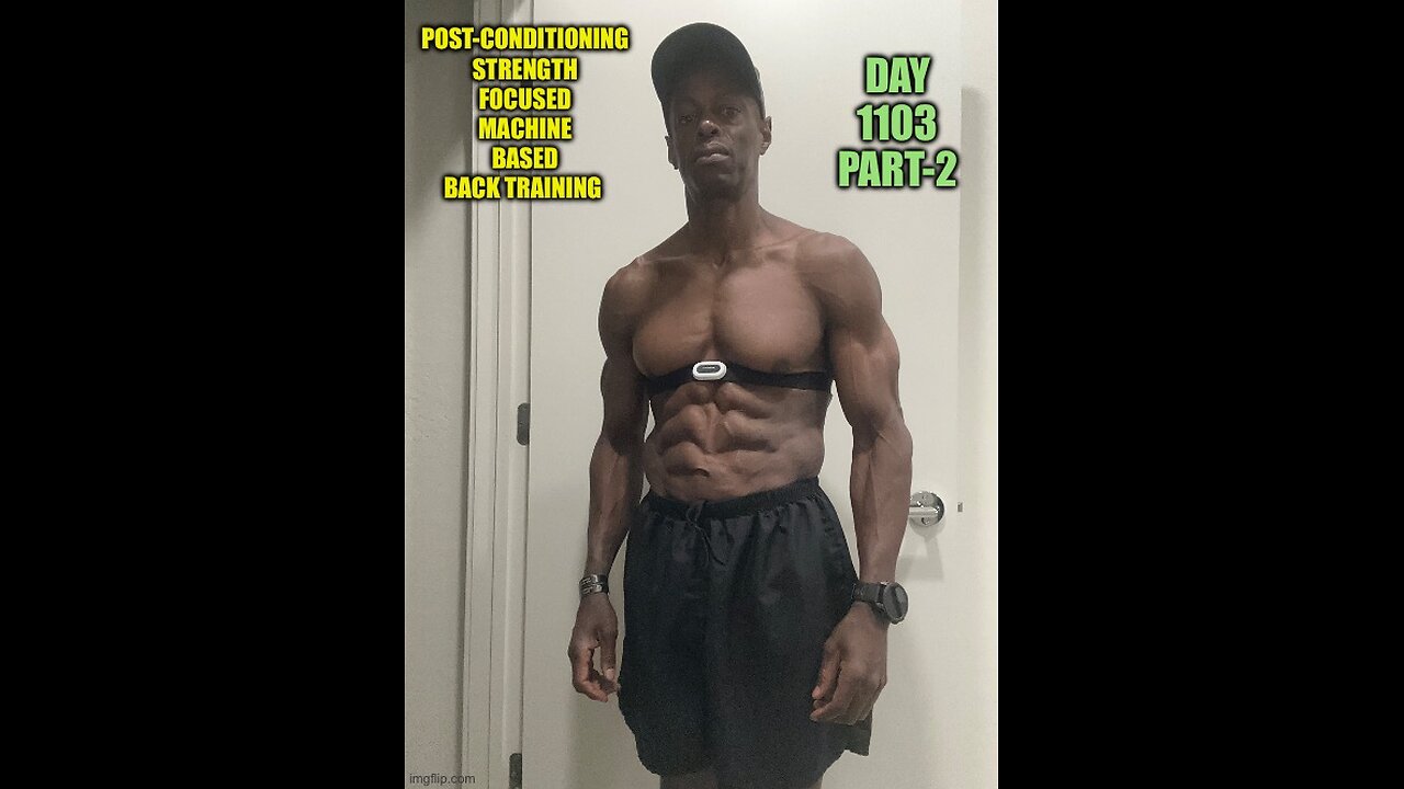Post-Conditioning, Machine Based, Strength Focused Back Training (Day 1103 Part-2)