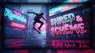 🍃SHRED & SCHEME🍃New Skate Tricks + Cartel Chaos🍃420 VIBES🍃