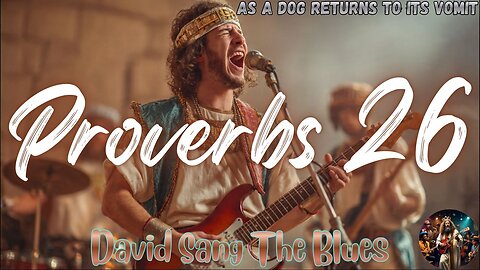 Proverbs 26 | As a Dog Returns to Its Vomit | A Prophetic Rock Song
