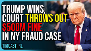 Trump Wins, Appeals Court Throws Out $500M Fine In NY Fraud Case