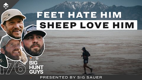 Omar’s Feet Hate Him — But Sheep Love Him | Big Hunt Guys, Ep. 176
