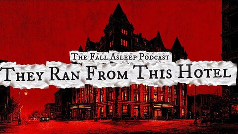 The True Haunting of the Pfister Hotel | The Fall Asleep Podcast #36