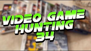 Video Game Huntin 34