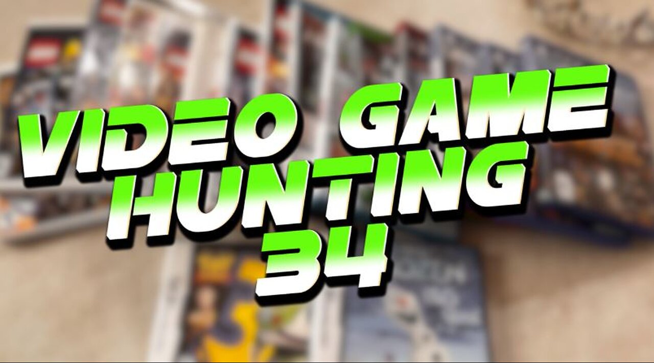 Video Game Huntin 34