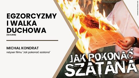 Egzorcyzmy i walka duchowa (13.11.2018)