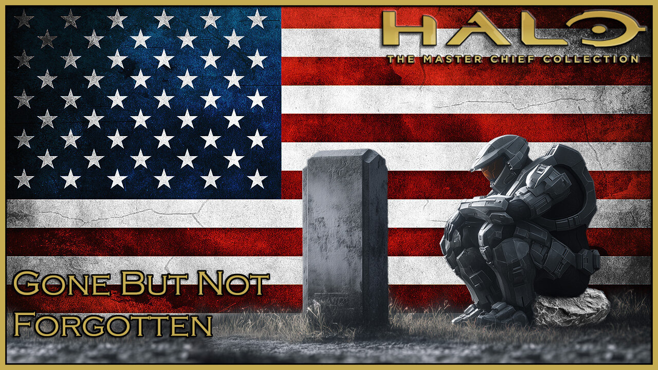 Halo: Master Chief Collection (collab): Memorial Day Stream - use !remember