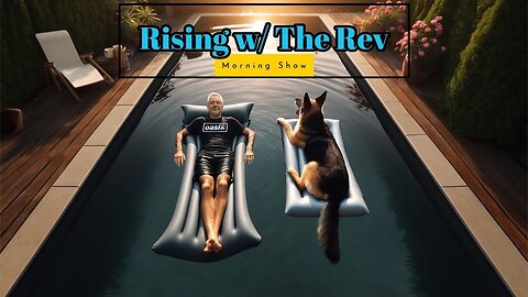 Rising with the Rev (5/7/24)