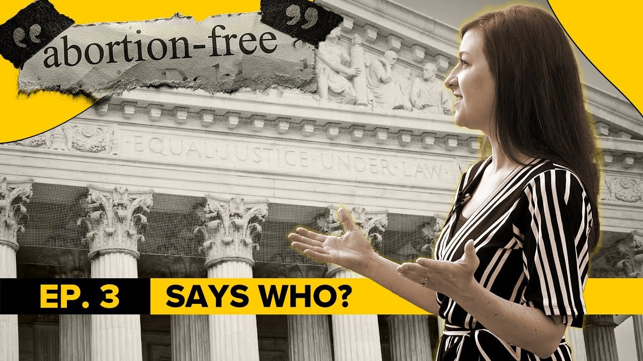 "Abortion-Free" | Ep. 3: Says Who?
