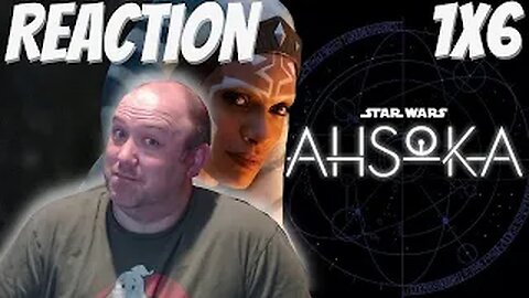 Ahsoka S1 E6 First Watch Reaction "Far, Far Away"