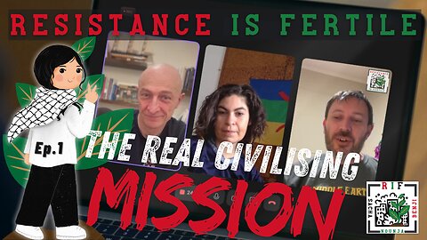 The Real Civilizing mission - RIF Podcast - Episode 1 - January 12, 2025.