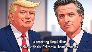 Is deporting illegal aliens helping with the California homelessness? - AC Daily Show (Ep. 533)