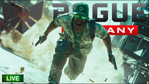 🔴 ROGUE COMPANY w/ The Bad Company Crew ( -_•)╦ ╤─💥