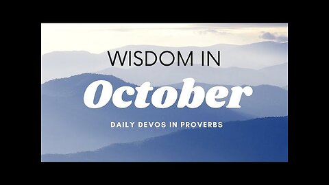 Wisdom in October - Day 12!