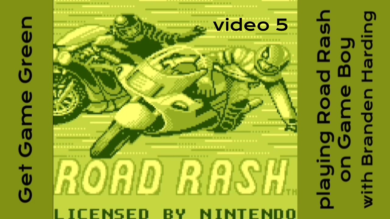 GGG playing Road Rash on Game Boy: 5