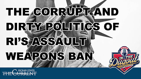 The Corrupt & dirty insider politics of the Assault Weapons Ban #INTHEDUGOUT