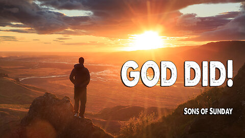 GOD DID! | Sons of Sunday (Worship Lyric Video)