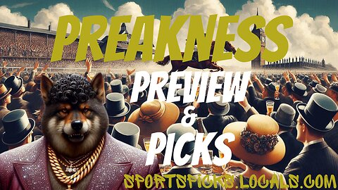 Preakness Preview & Picks with The Wolf of Oaklawn