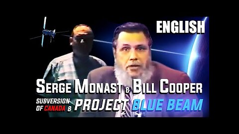 Serge Monast & Bill Cooper - The Subversion of Canada - Project Blue Beam (1993) [ENGLISH CAPTIONS]